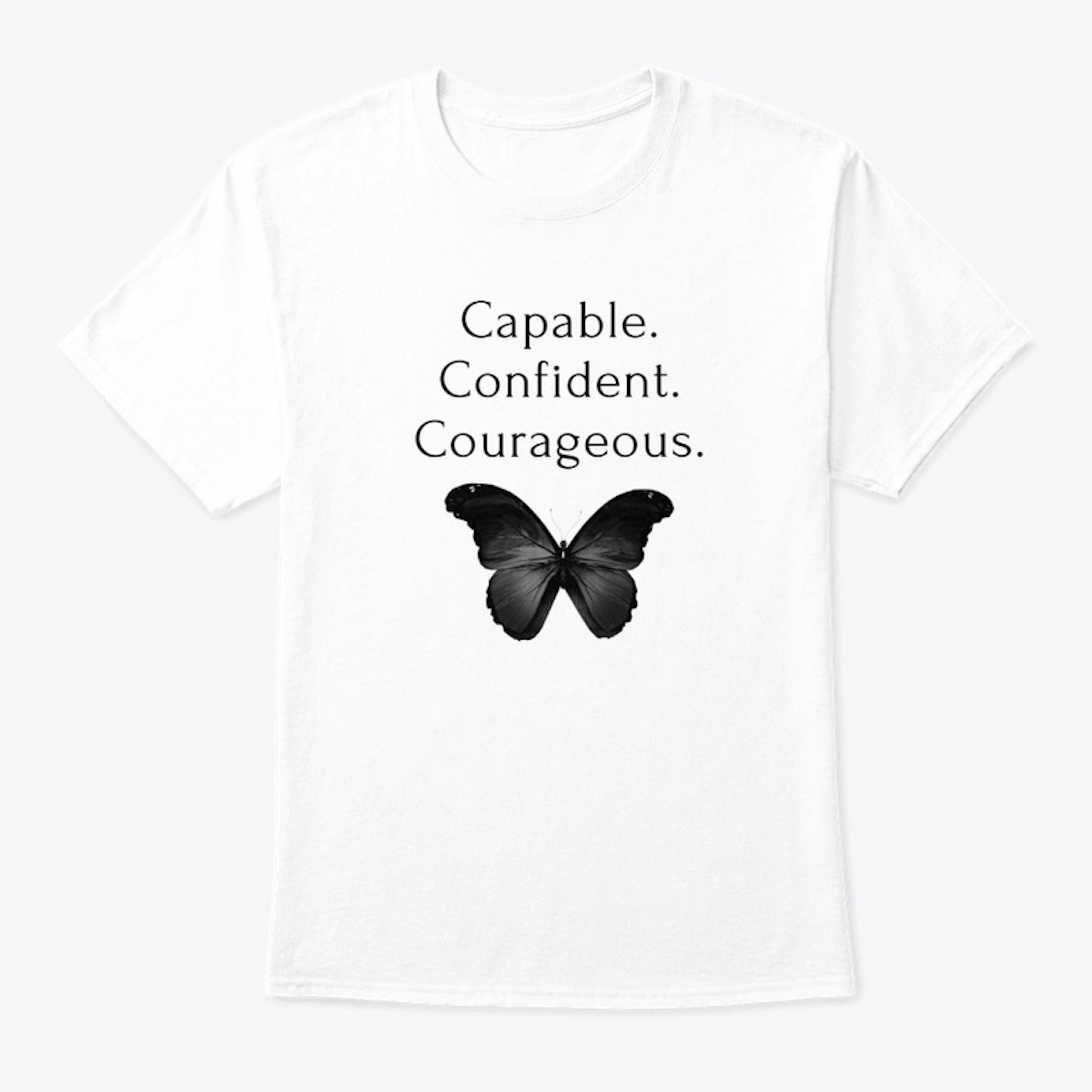 Capable Confident Courageous-Blk Btrfly