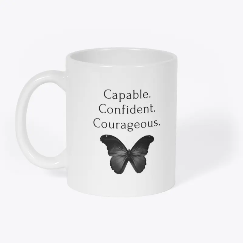 Capable Confident Courageous-Blk Btrfly