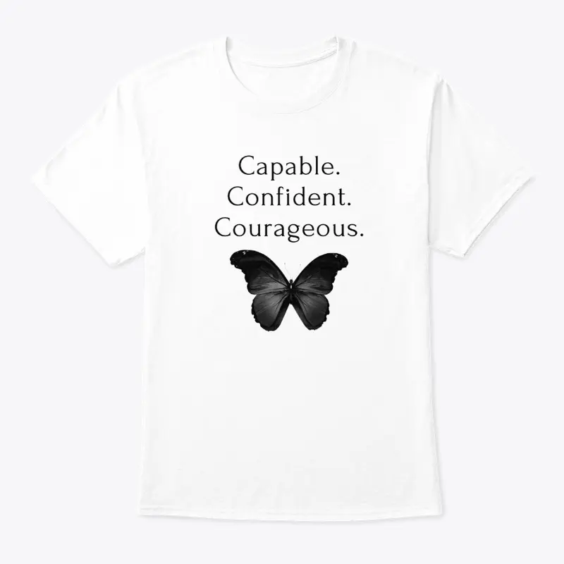 Capable Confident Courageous-Blk Btrfly